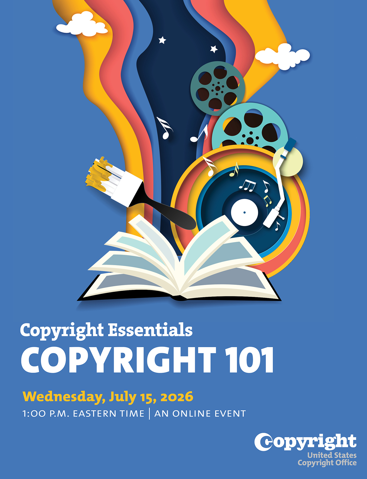 Copyright Essentials Copyright 101 event poster. Wednesday, July 15, 2026.