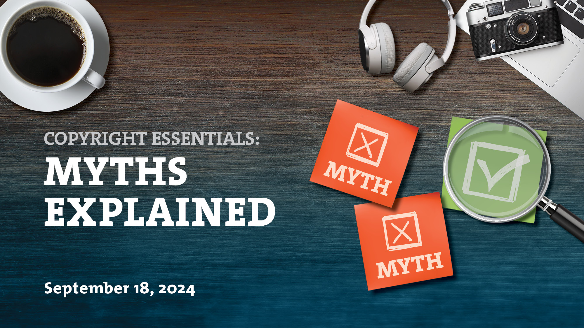 Copyright Essentials: Myths Explained Event Flyer
